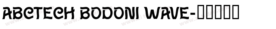 ABCTech Bodoni Wave字体转换